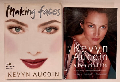 Kevyn Aucoin: A Beautiful Life: the Success, Struggles and Beauty Secrets of a Legendary Makeup Artist [together with] Making Faces