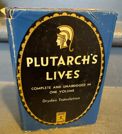 Plutarch: the Lives of the Noble Grecians and Romans