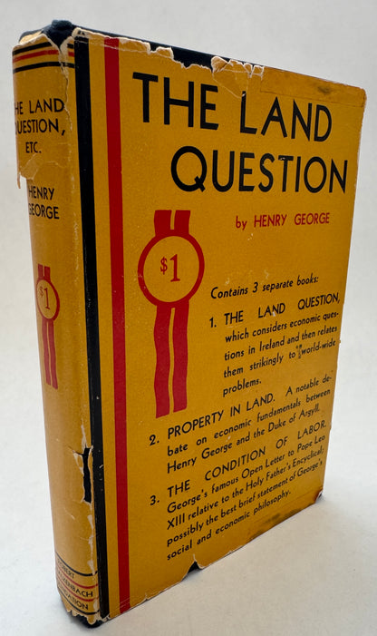 The Land Question. Property in Land. The Condition of Labor