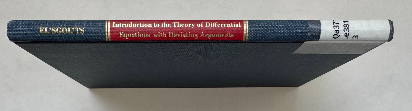Introduction to the Theory of Differential Equations with Deviating Arguments