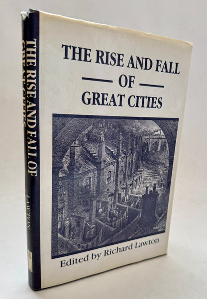 The Rise and Fall of Great Cities: Aspects of Urbanization in the Western World