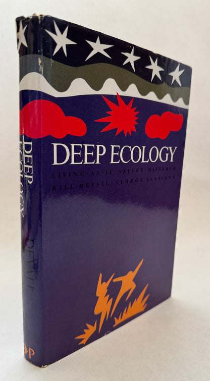 Deep Ecology: Living as if Nature Mattered