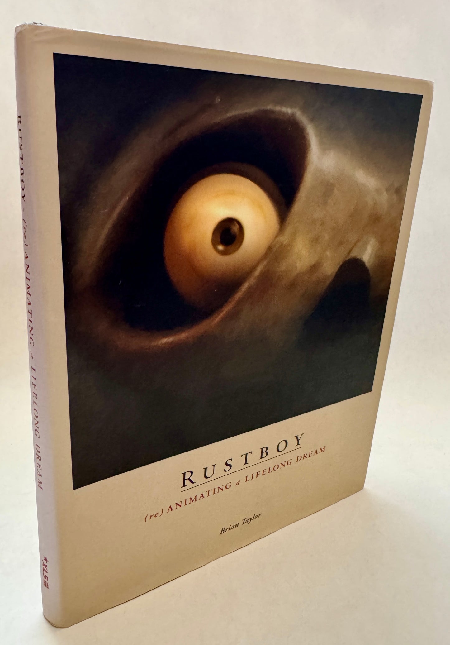 Rustboy: (Re) Animating a Lifelong Dream [Signed by author]