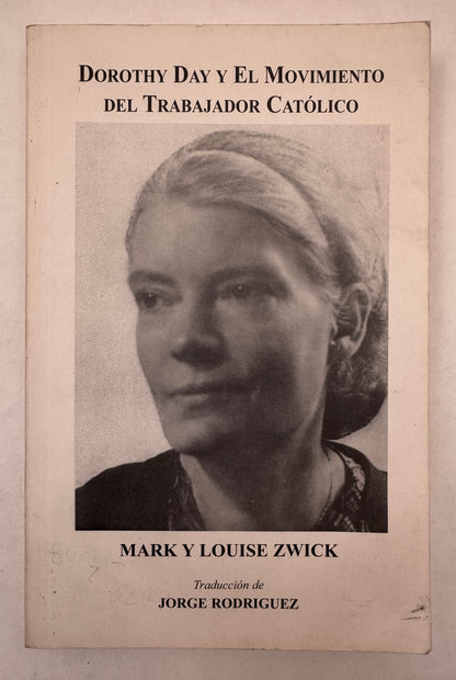 Dorothy Day y el Movimiento del Trabajador Católico
