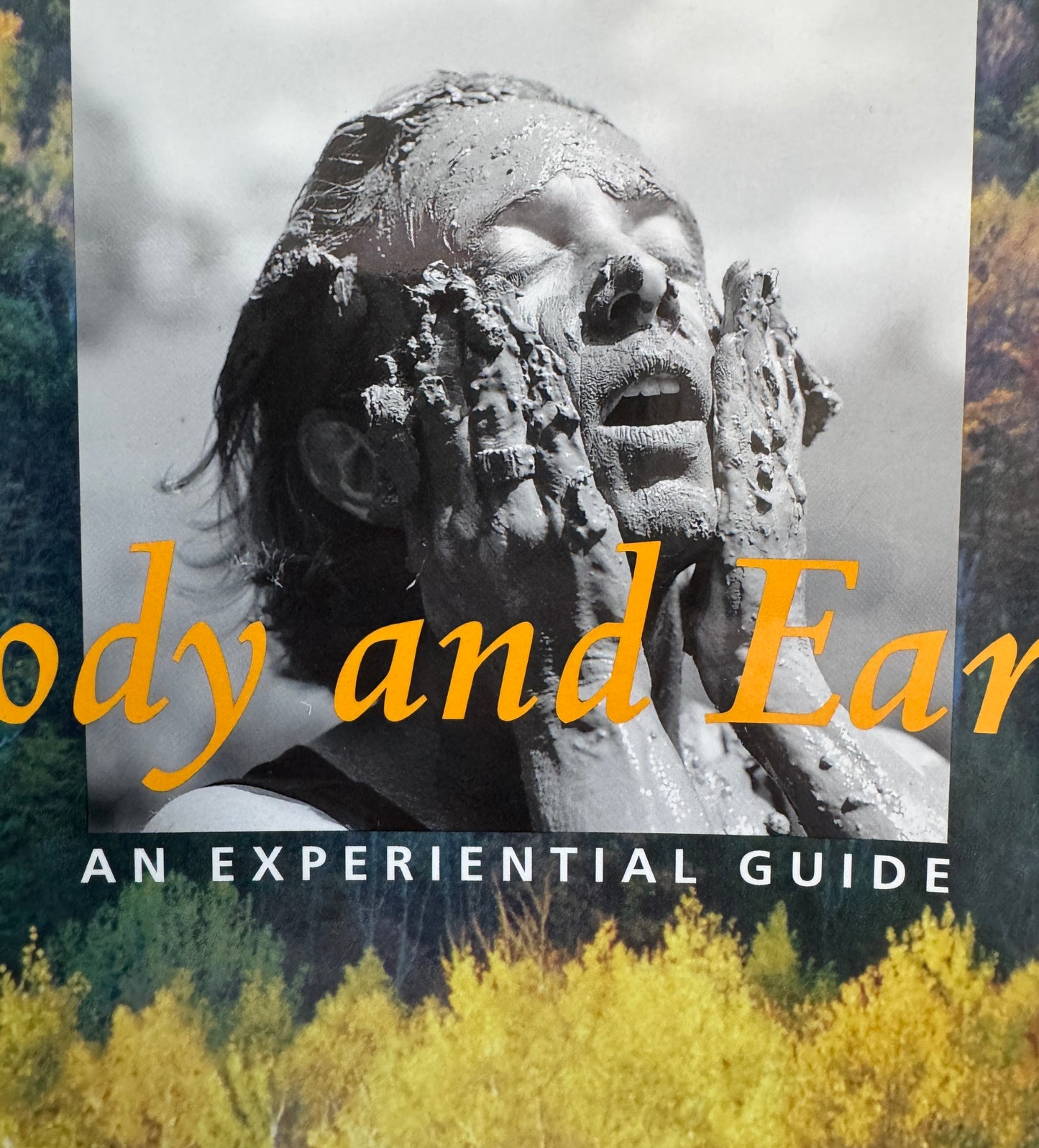 Body and Earth: An Experiential Guide
