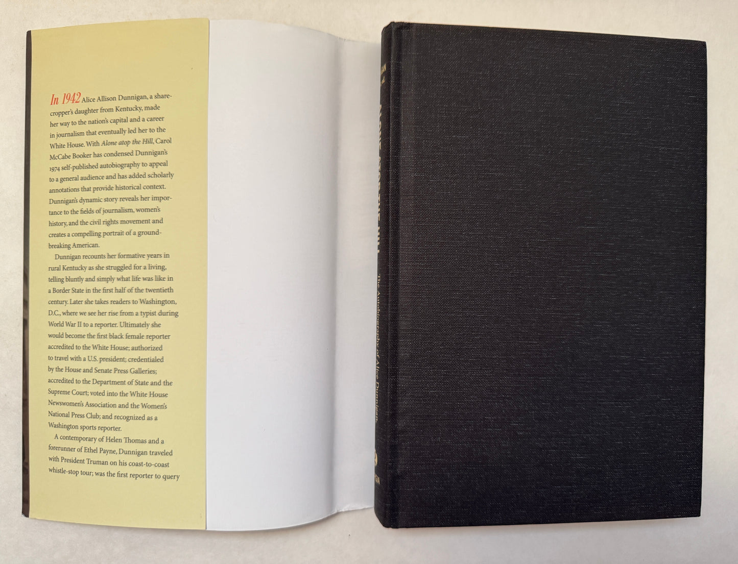 Alone Atop the Hill: The Autobiography of Alice Dunnigan, Pioneer of the National Black Press
