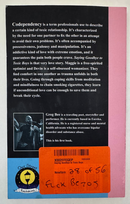 Saying Goodbye to Toxic Boys [Signed]