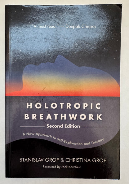Holotropic breathwork : a new approach to self-exploration and therapy