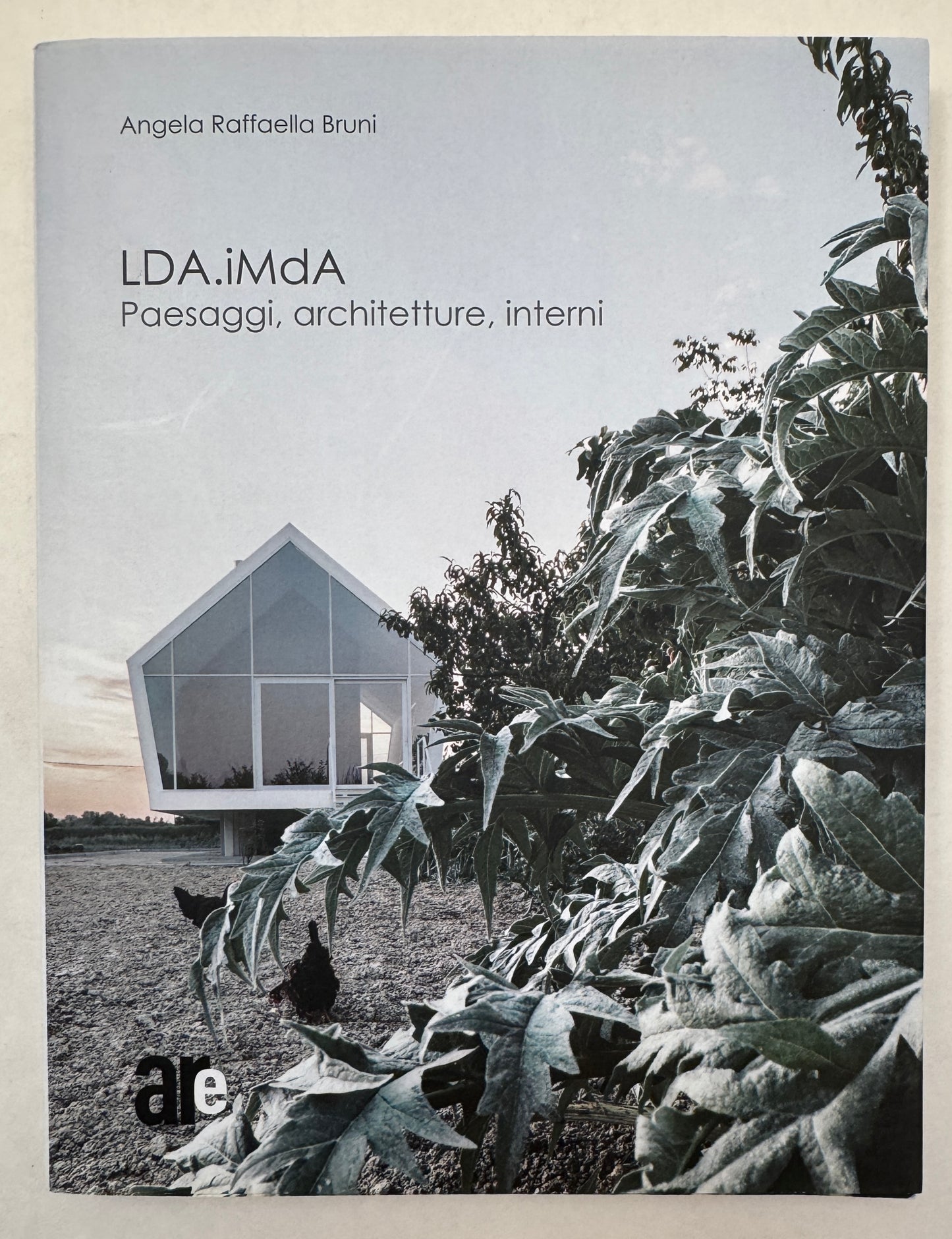 LDA.iMdA : paesaggi, architetture, interni