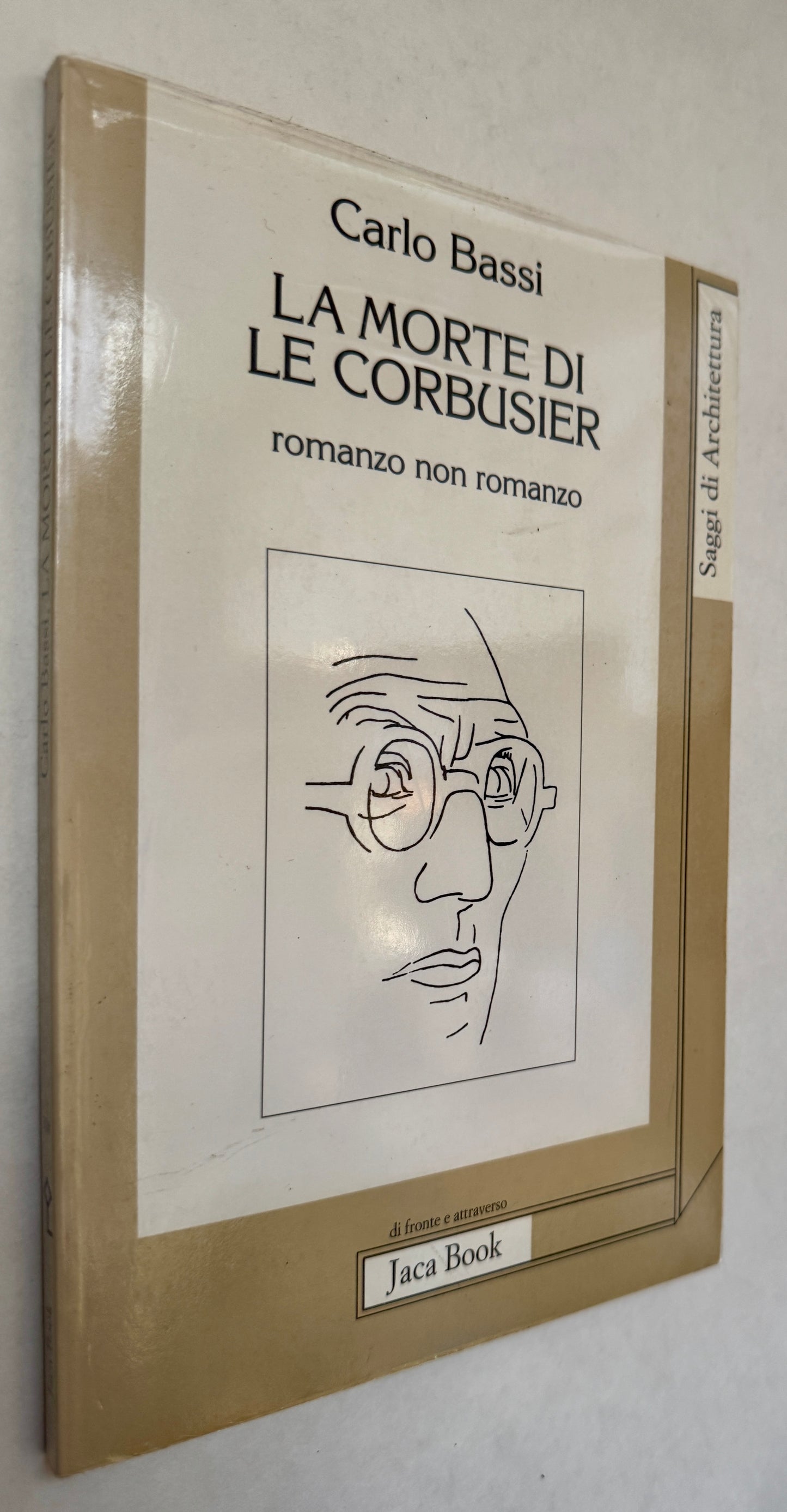 La Morte di Le Corbusier: Romanzo Non Romanzo