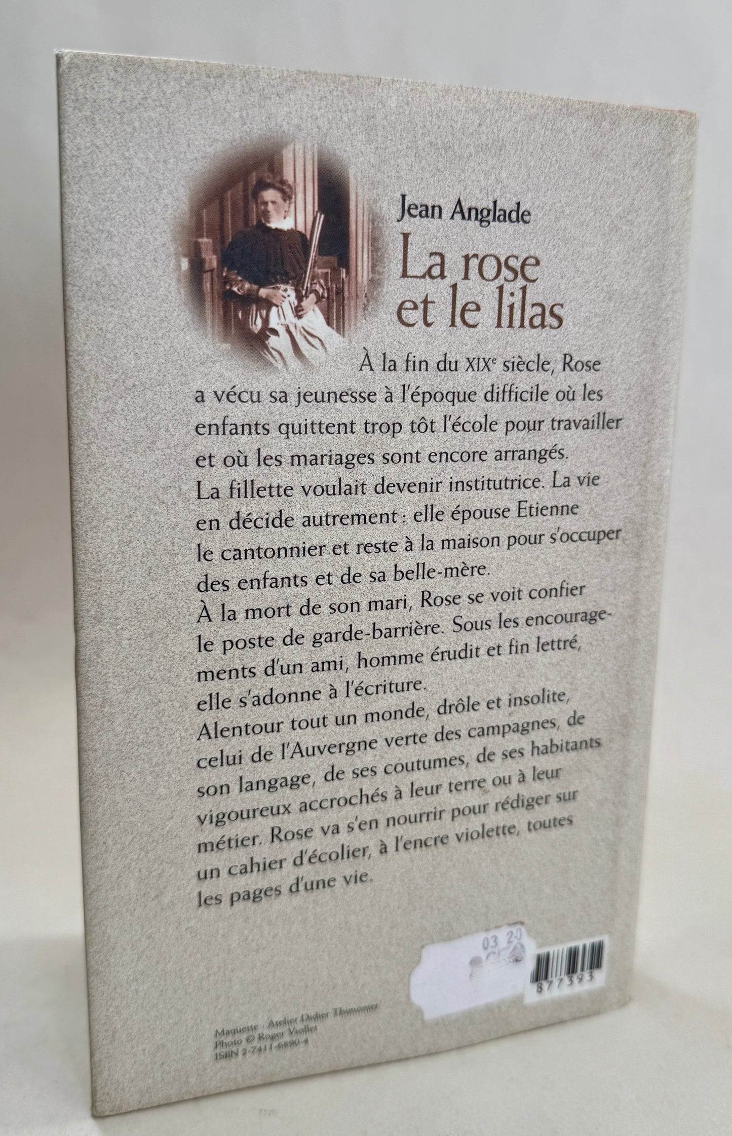 La Rose et Le Lilas: Roman, Suivi D'une Nouvelle, Le Roi Des Fougères