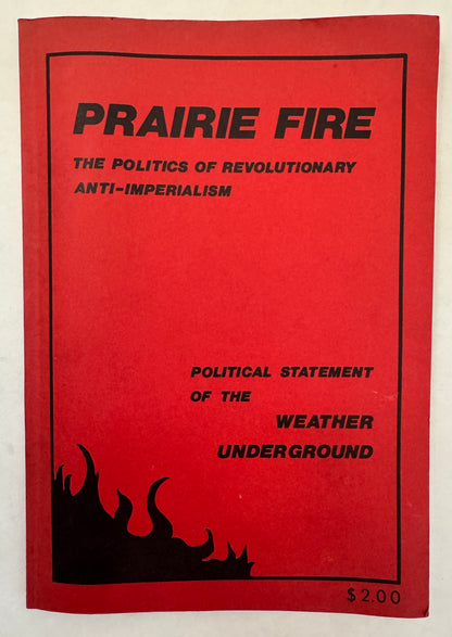 Prairie Fire: the Politics of Revolutionary Anti-Imperialism