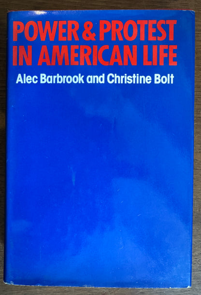 Power and Protest in American Life