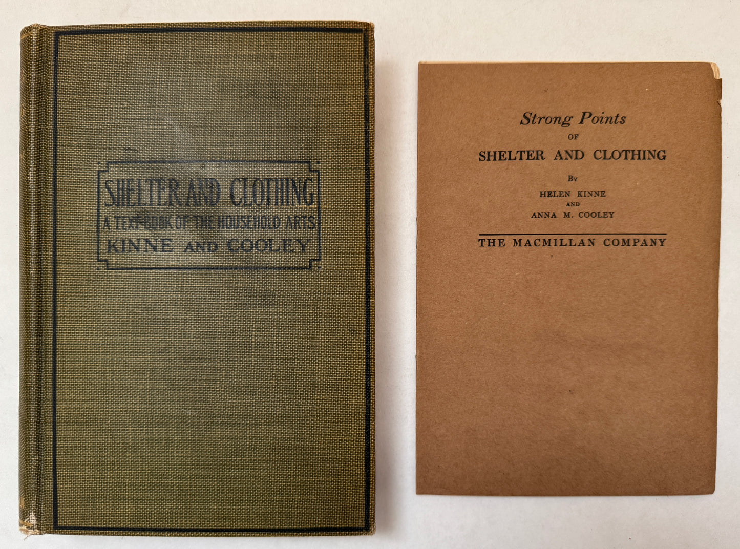 Shelter and Clothing: A Textbook of the Household Arts [together with Strong Points pamphlet]