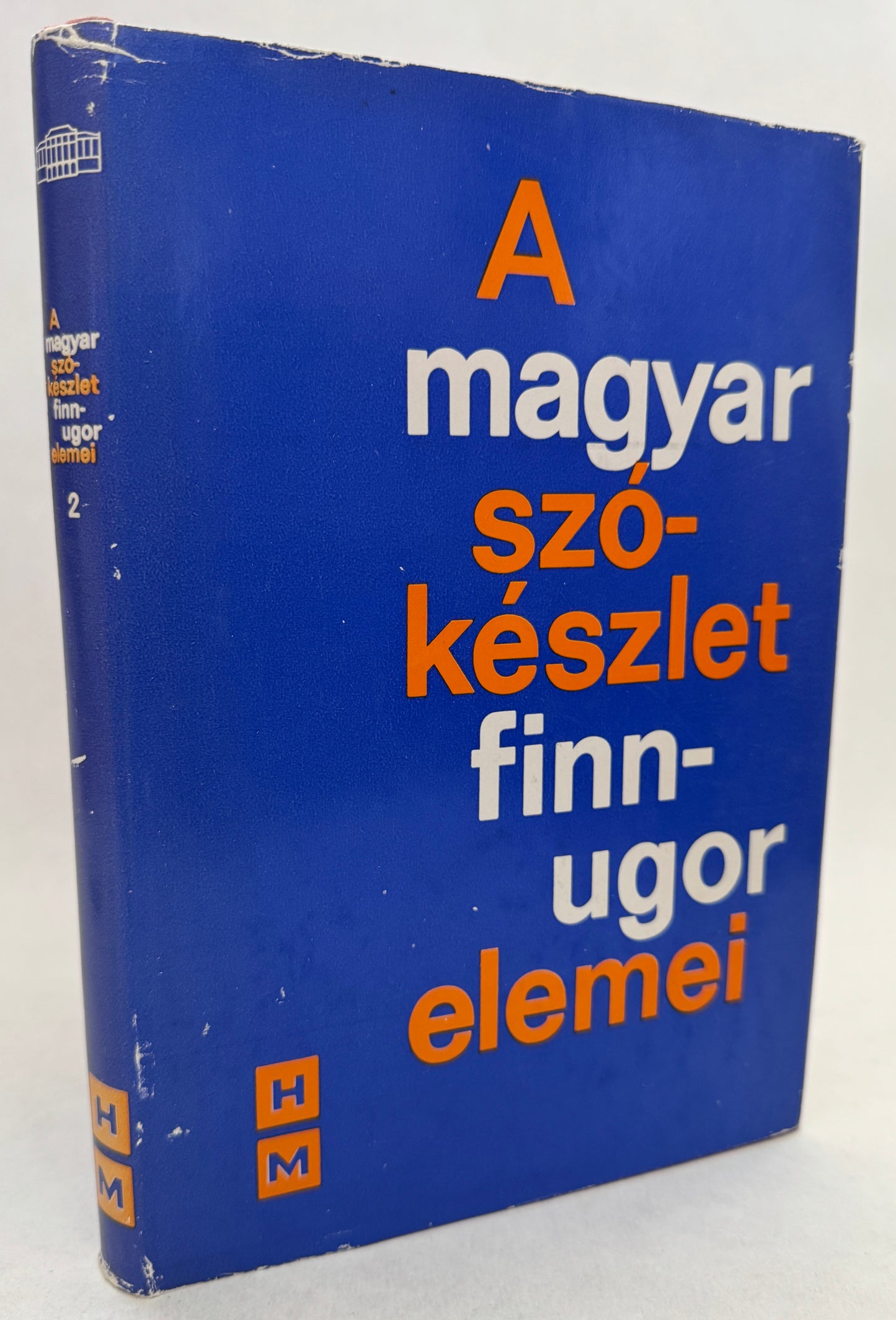 A Magyar Szókészlet Finnugor Elemei; Etimológiai Szótár II