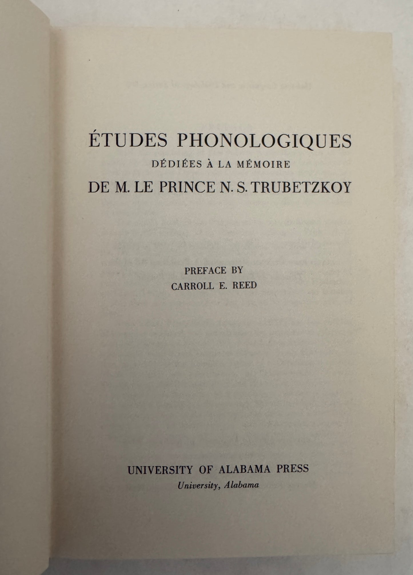 Etudes Phonologiques Dediees a la Memoire de M. Le Prince N.S. Trubetzkoy