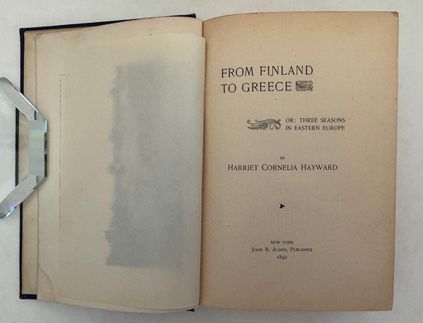 From Finland to Greece: Or, Three Seasons in Eastern Europe