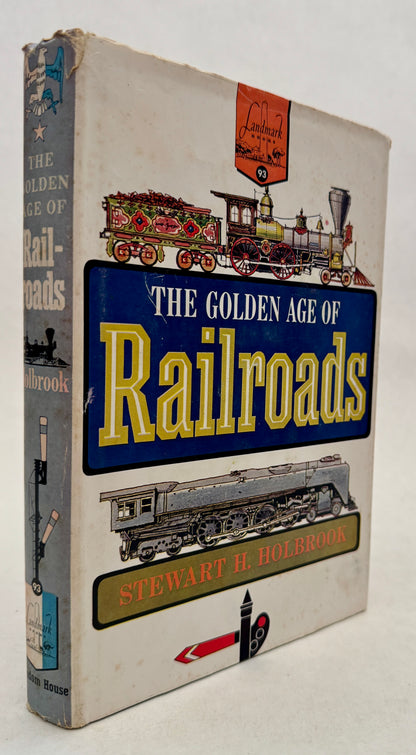 The Golden Age of Railroads