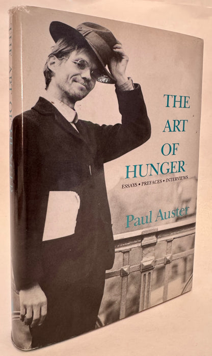 The Art of Hunger: Essays, Prefaces, Interviews