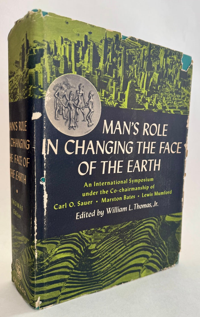 Man's Role in Changing the Face of the Earth