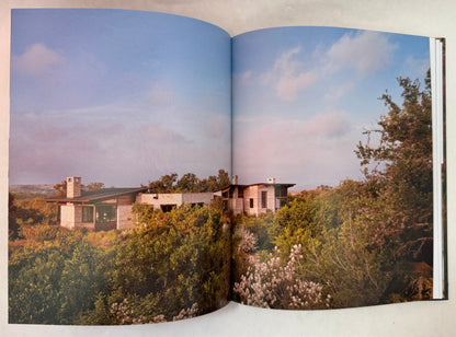 Texas Made Texas Modern: the House and the Land