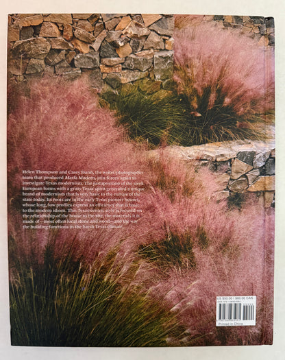 Texas Made Texas Modern: the House and the Land