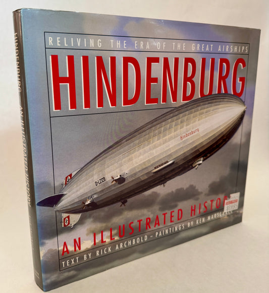 Hindenburg: An Illustrated History