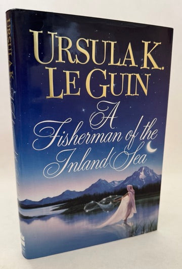 A Fisherman of the Inland Sea: Science Fiction Stories