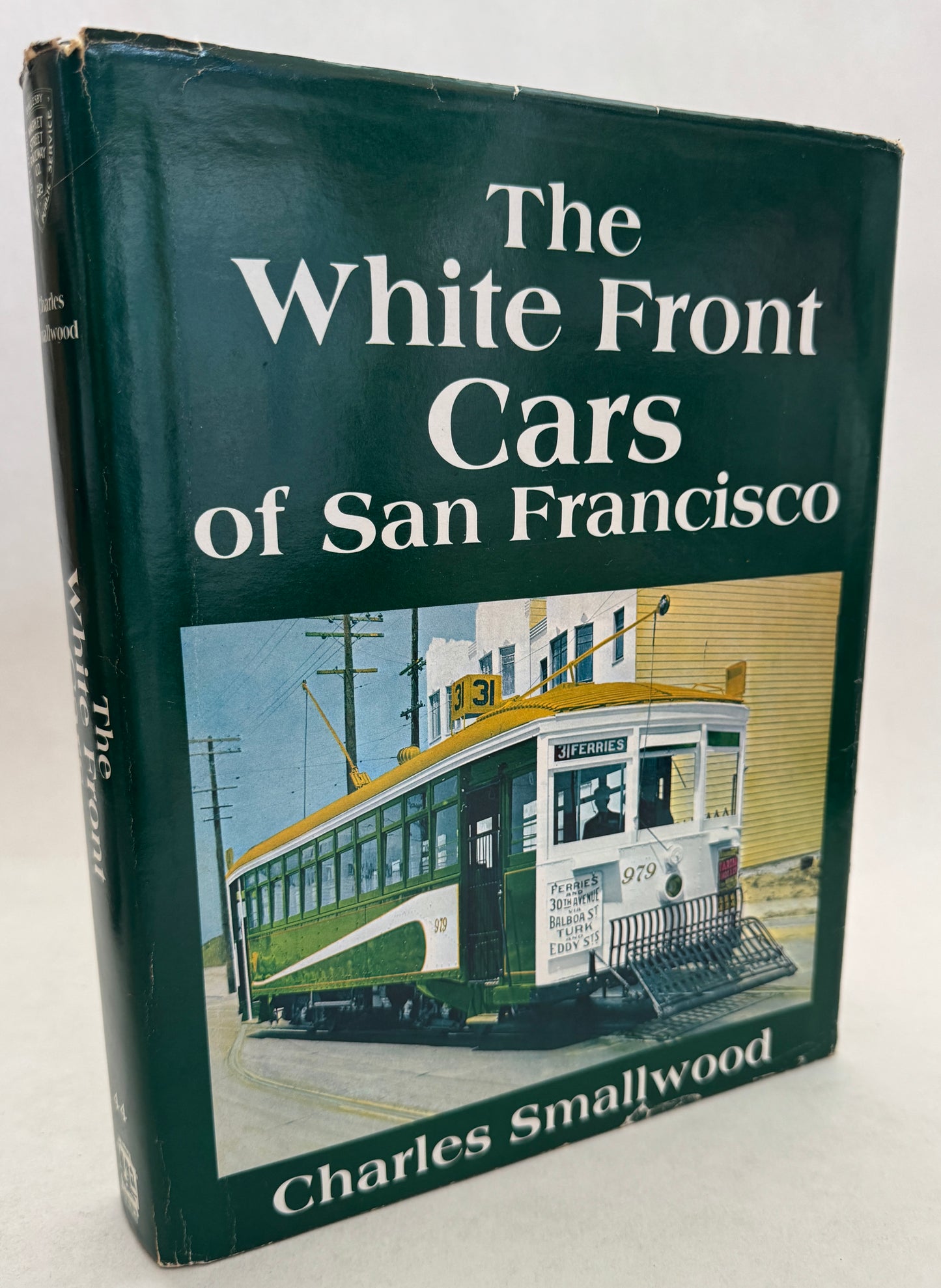 The White Front Cars of San Francisco