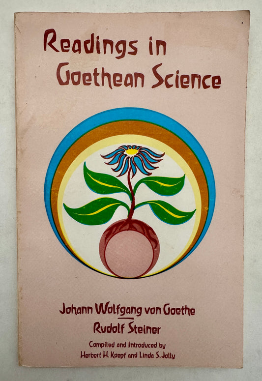 Readings in Goethean Science