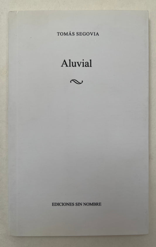 Aluvial: Poemas 2007-2008