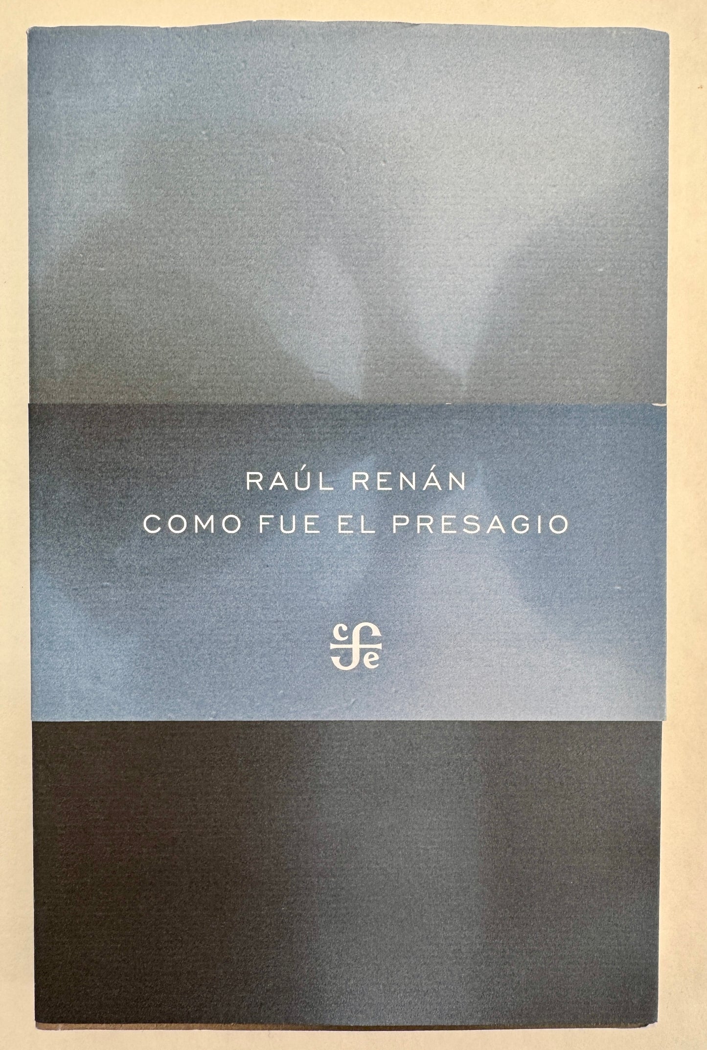 Como Fue el Presagio: Antología Personal [Inscribed by author]