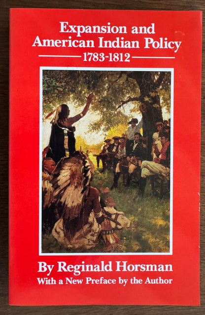 Expansion and American Indian Policy, 1783-1812