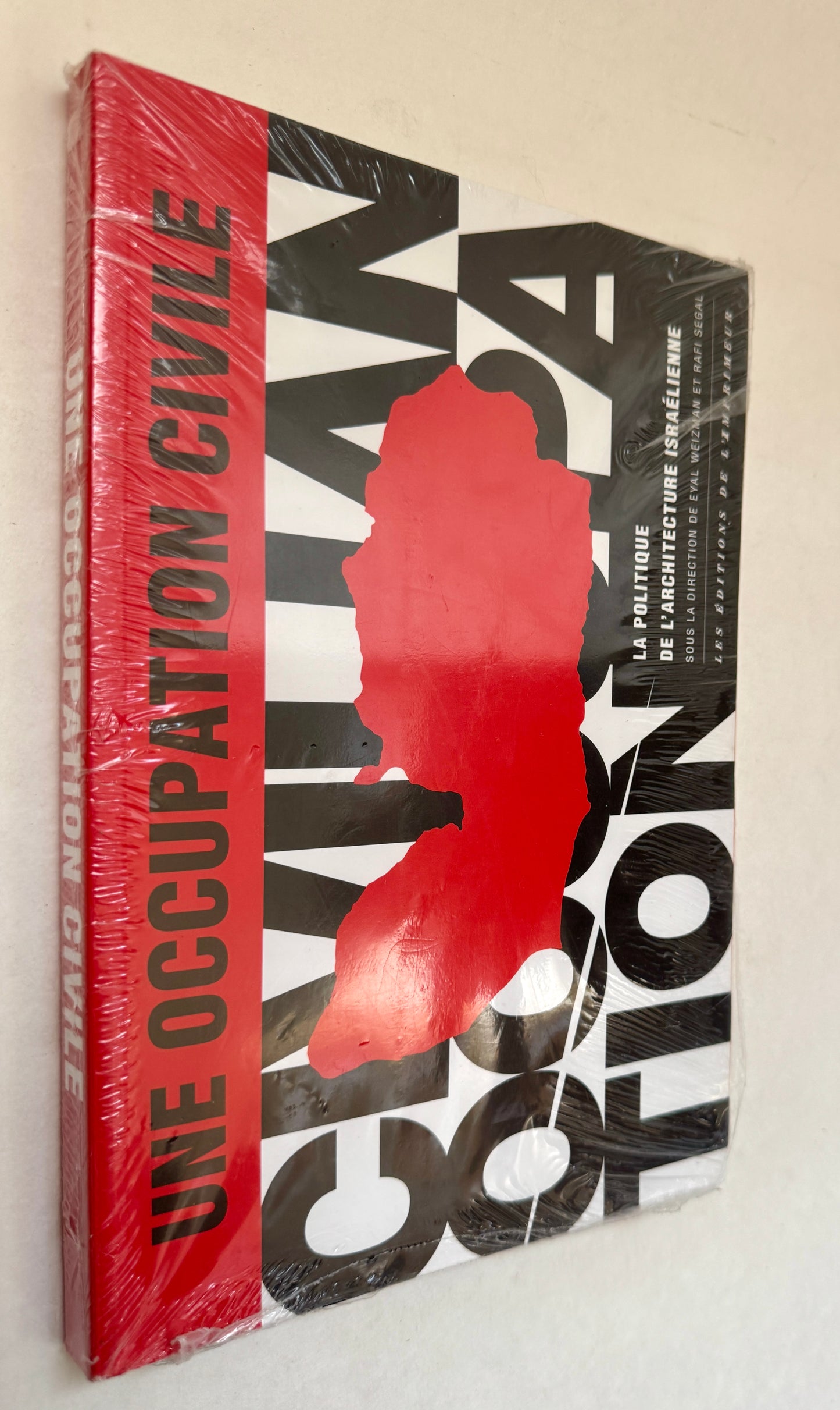 Une Occupation Civile: la Politique de L'architecture Israélienne