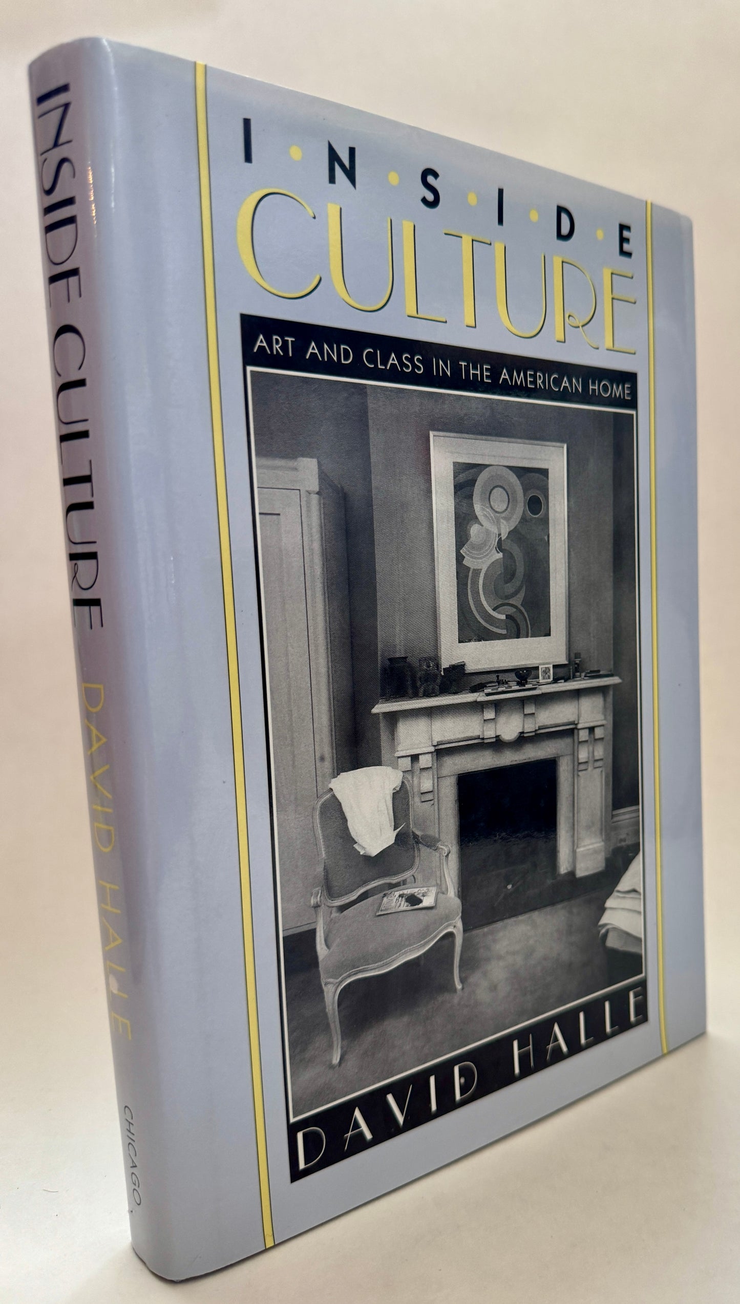 Inside Culture: Art and Class in the American Home