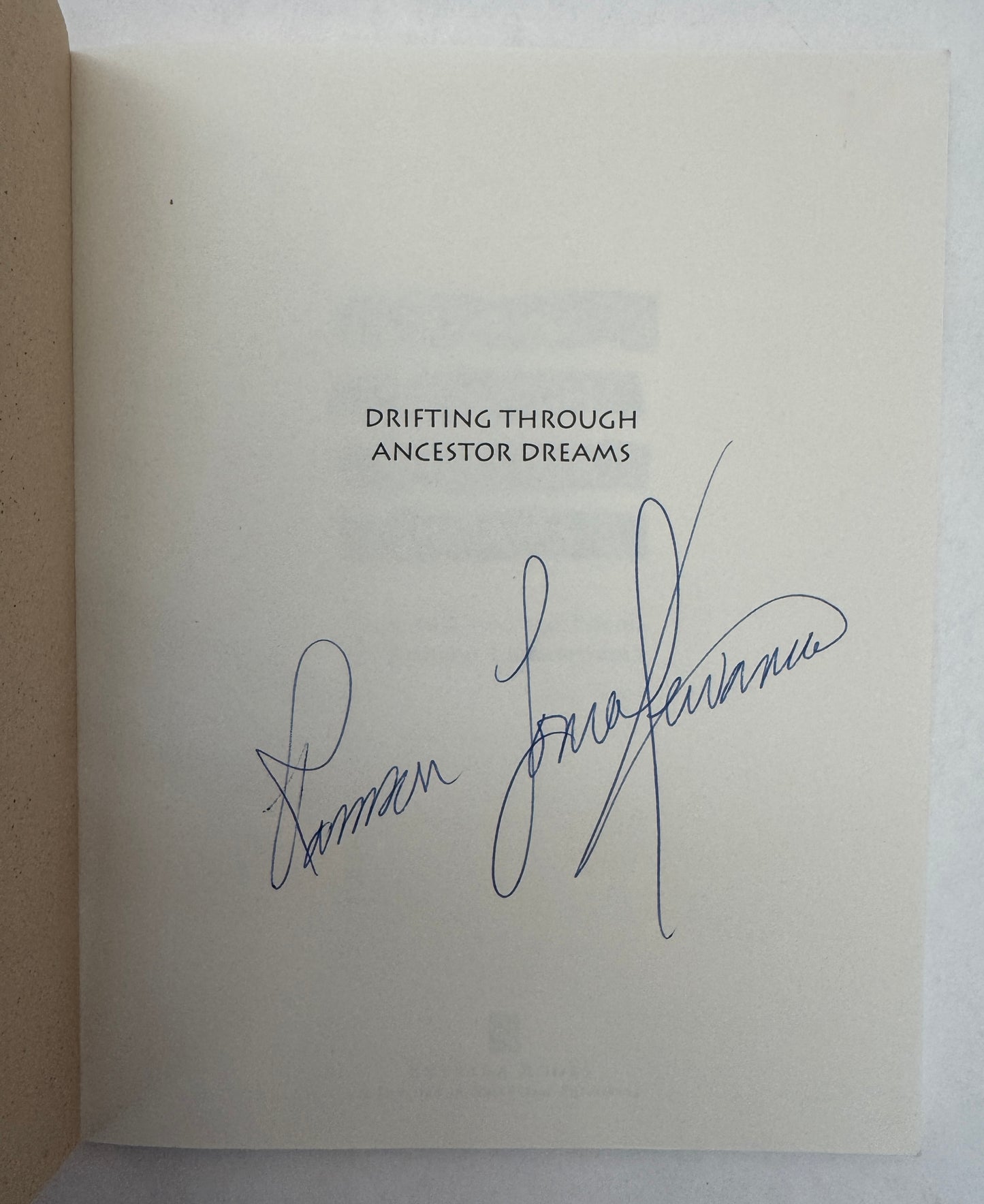 Driftng Through Ancestor Dreams [Signed]