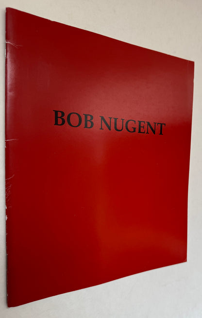 Bob Nugent: Recent Paintings and Drawings