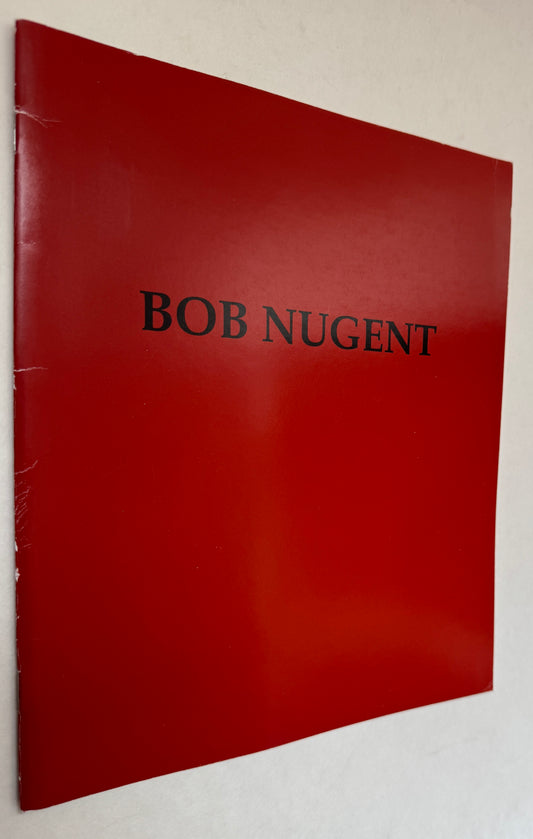 Bob Nugent: Recent Paintings and Drawings