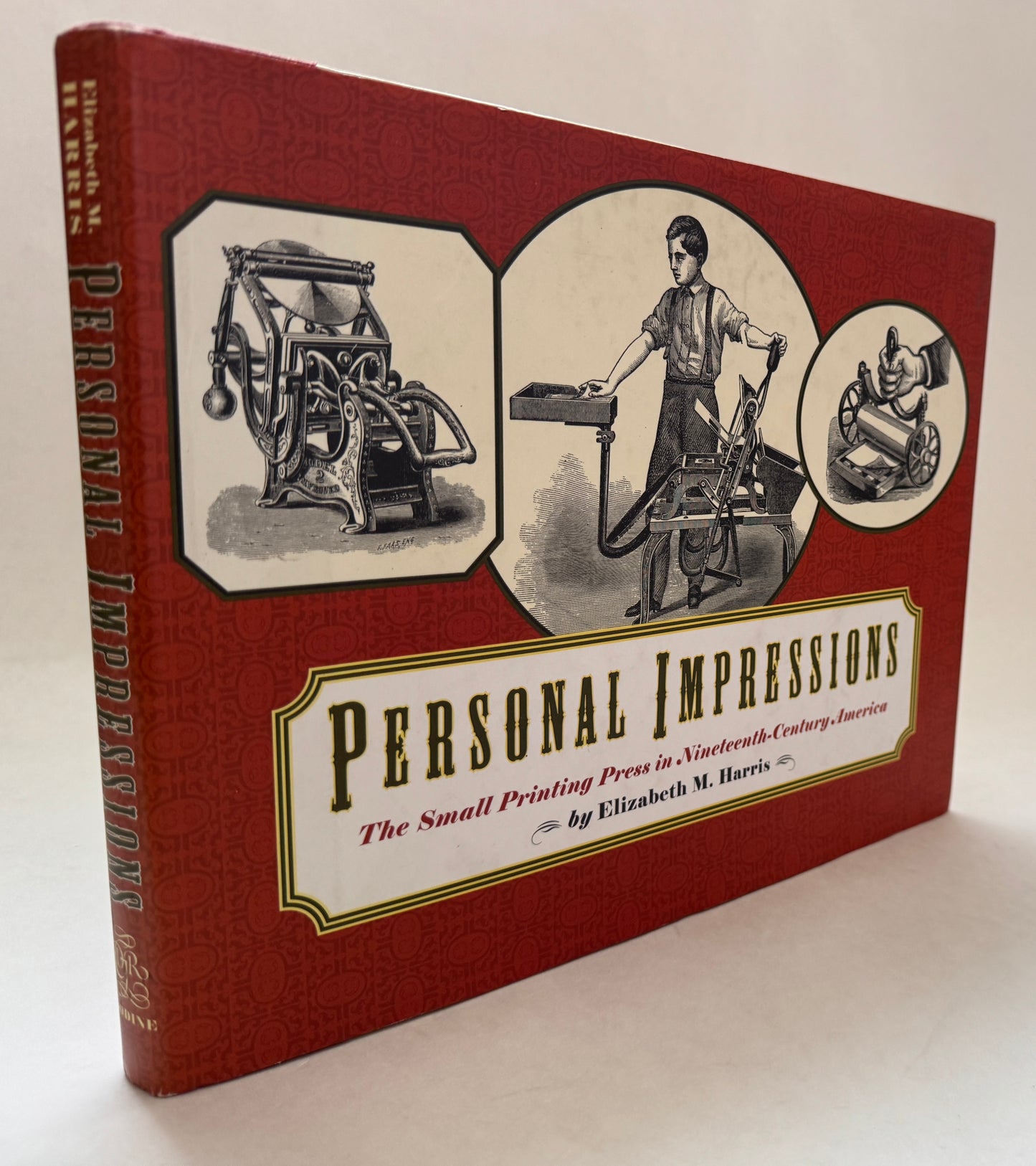 Personal Impressions; the Small Printing Press in Nineteenth-Century America