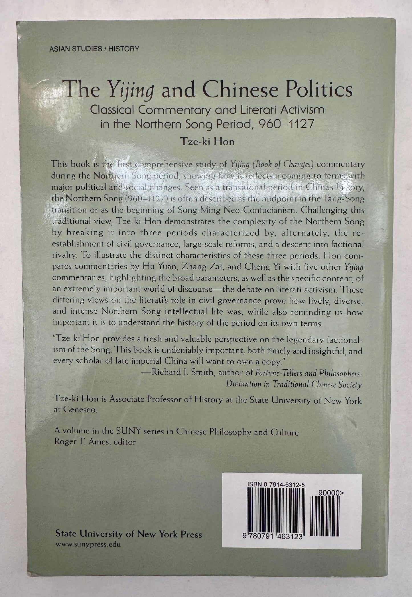 The Yijing and Chinese Politics: Classical Commentary and Literati Activism in the Northern Song period, 960-1127