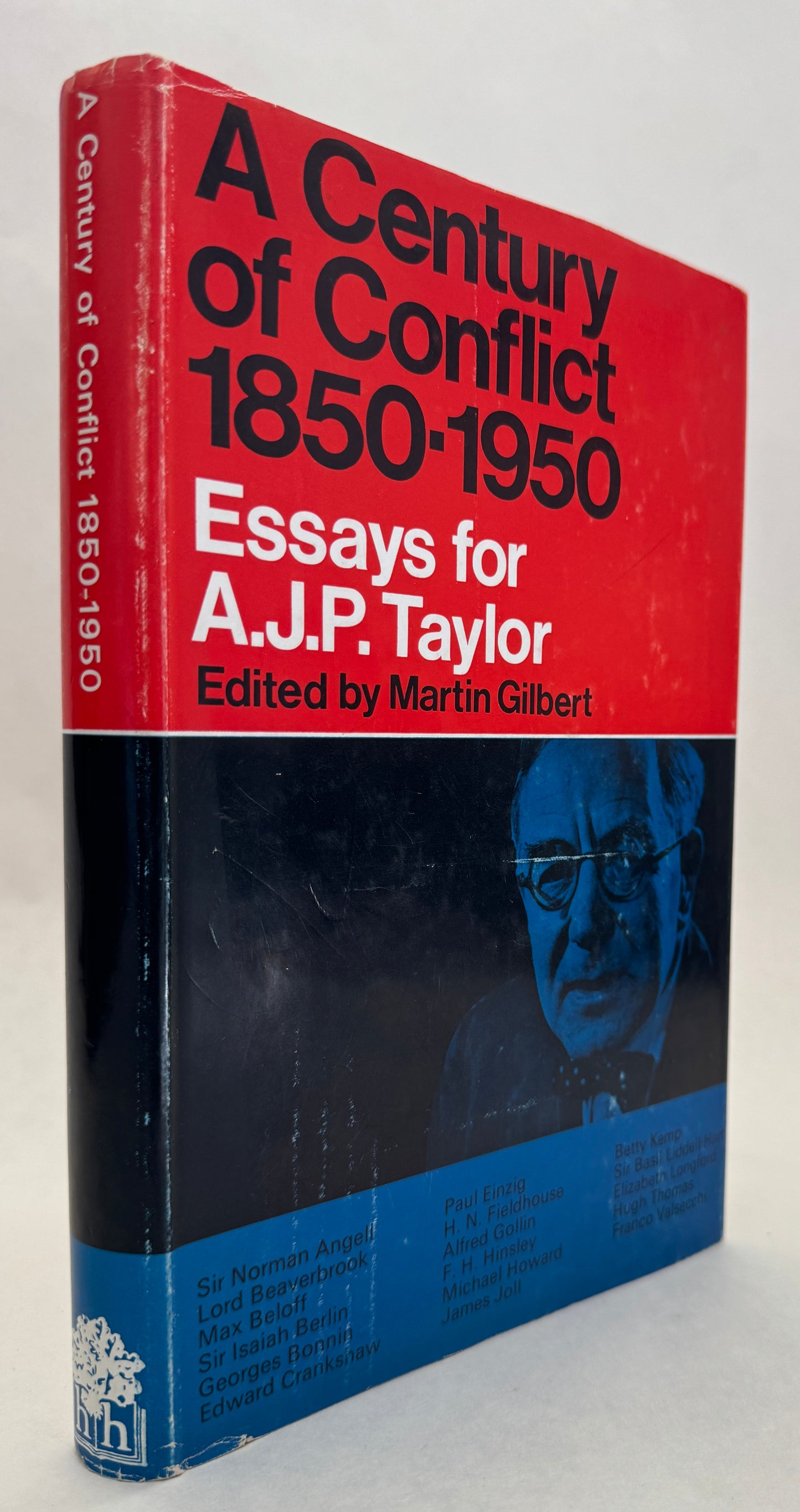 A Century of Conflict. Essays for A. J. P. Taylor.