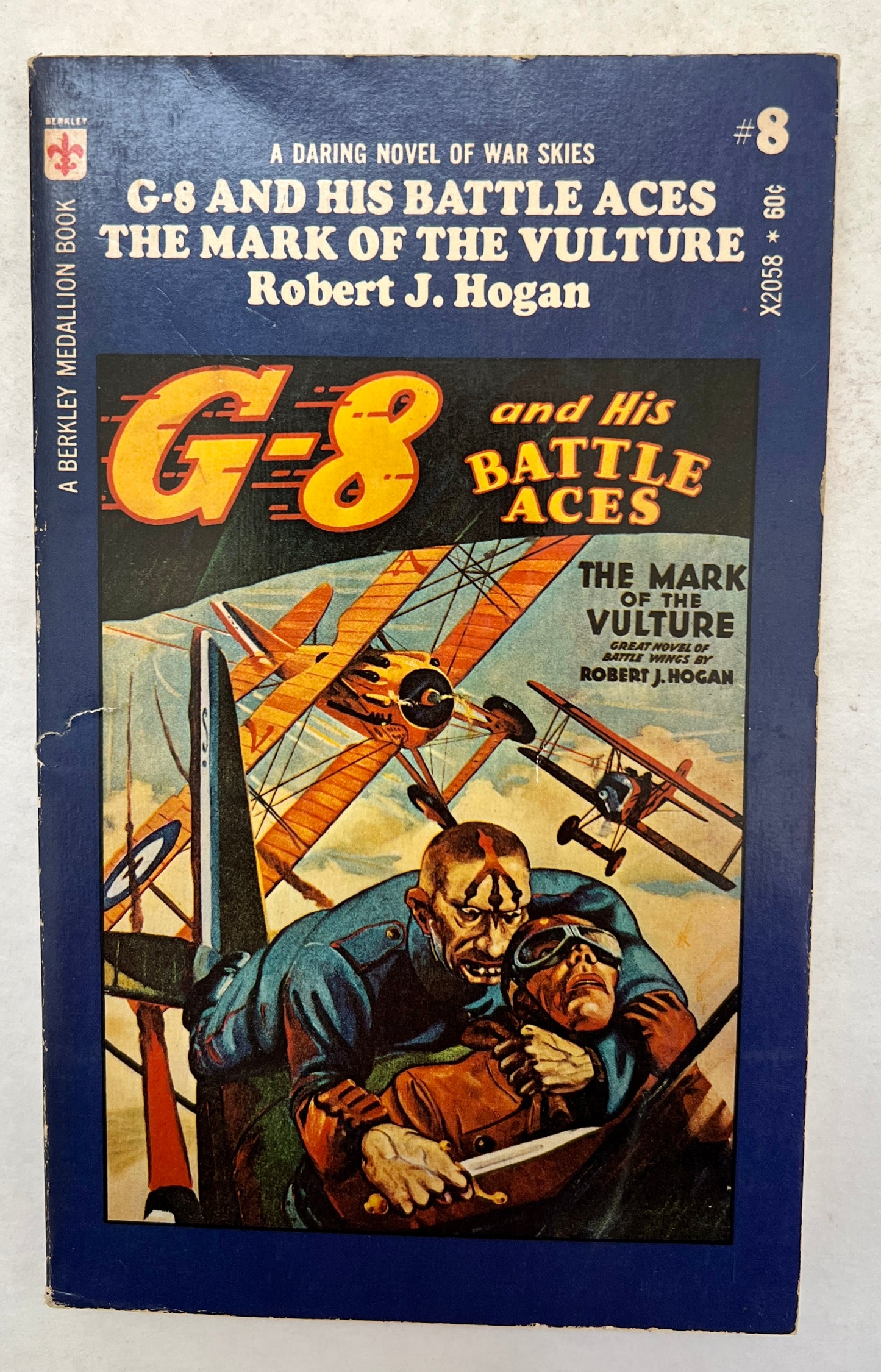 G-8 and his Battle Aces: The Bat Staffel (#1); Fangs of the Sky Leopard (#7); The Mark of the Vulture (#8)
