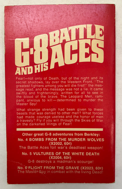G-8 and his Battle Aces: The Bat Staffel (#1); Fangs of the Sky Leopard (#7); The Mark of the Vulture (#8)