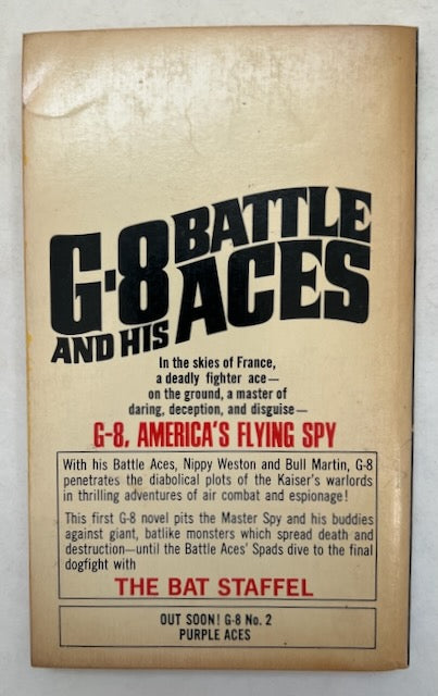 G-8 and his Battle Aces: The Bat Staffel (#1); Fangs of the Sky Leopard (#7); The Mark of the Vulture (#8)