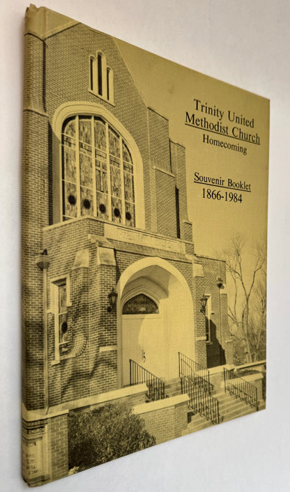 Trinity United Methodist Church Homecoming Souvenir Booklet 1866-1984