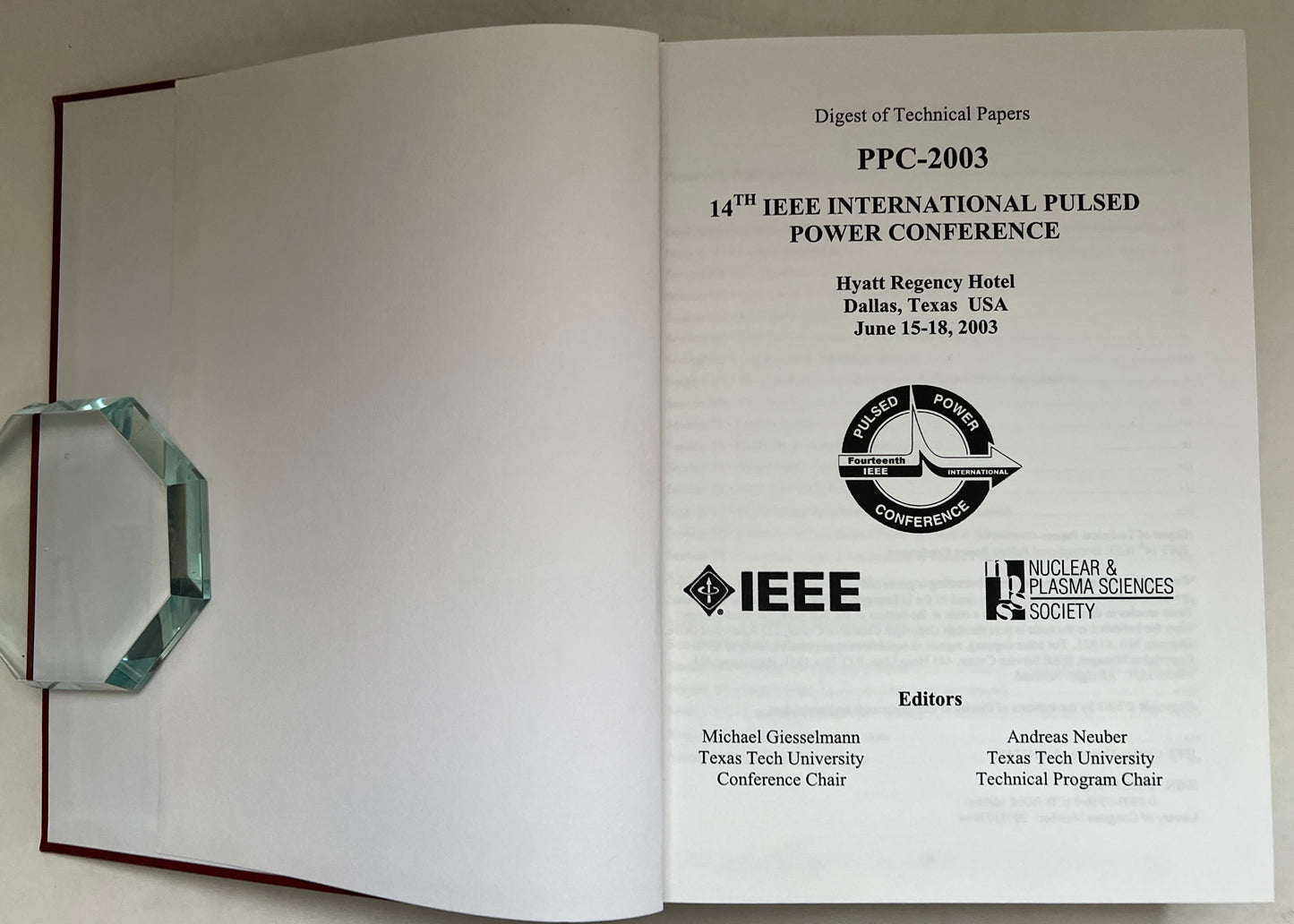PPC-2003: 14th Ieee International Pulsed Power Conference: Digest of Technical Papers: Hyatt Regency Hotel, Dallas, Texas, Usa, June 15-18, 2003