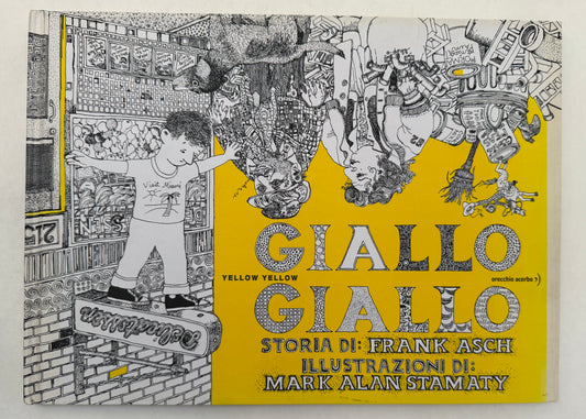 Giallo Giallo [Yellow Yellow]