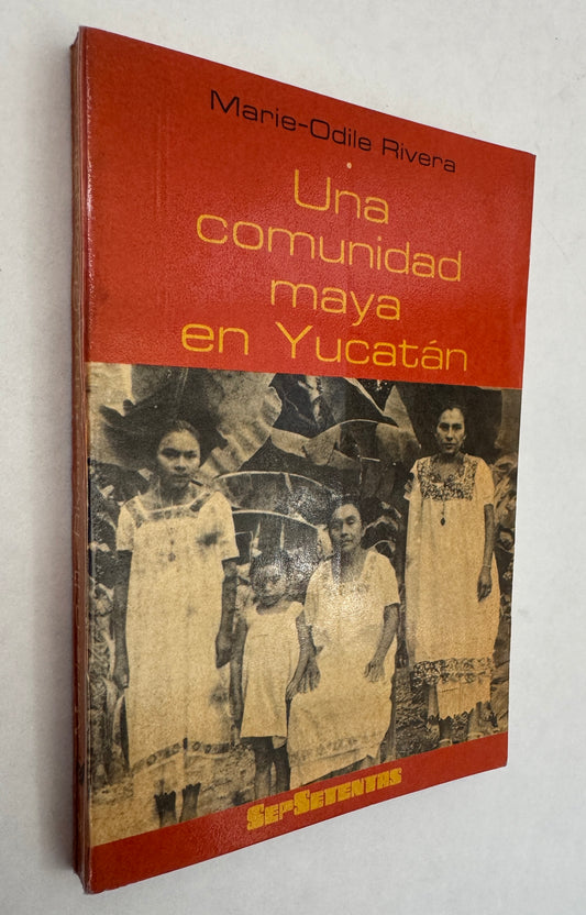 Una Comunidad Maya en Yucatán