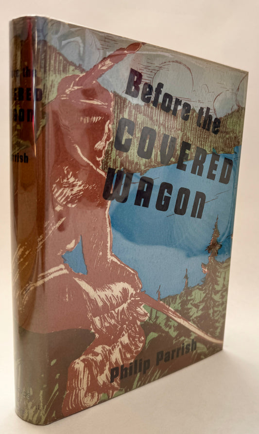 Before the Covered Wagon