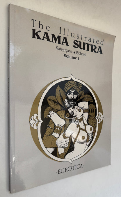 The Illustrated Kama Sutra; Volume 1